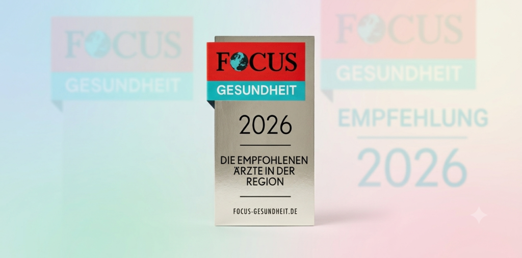 FOCUS-Gesundheit: Empfohlener Arzt der Region 2024-2026! 4 FOCUS 2026 breit